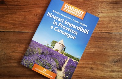 Edizioni del Capricorno, Itinerari imperdibili in Provenza e Camargue