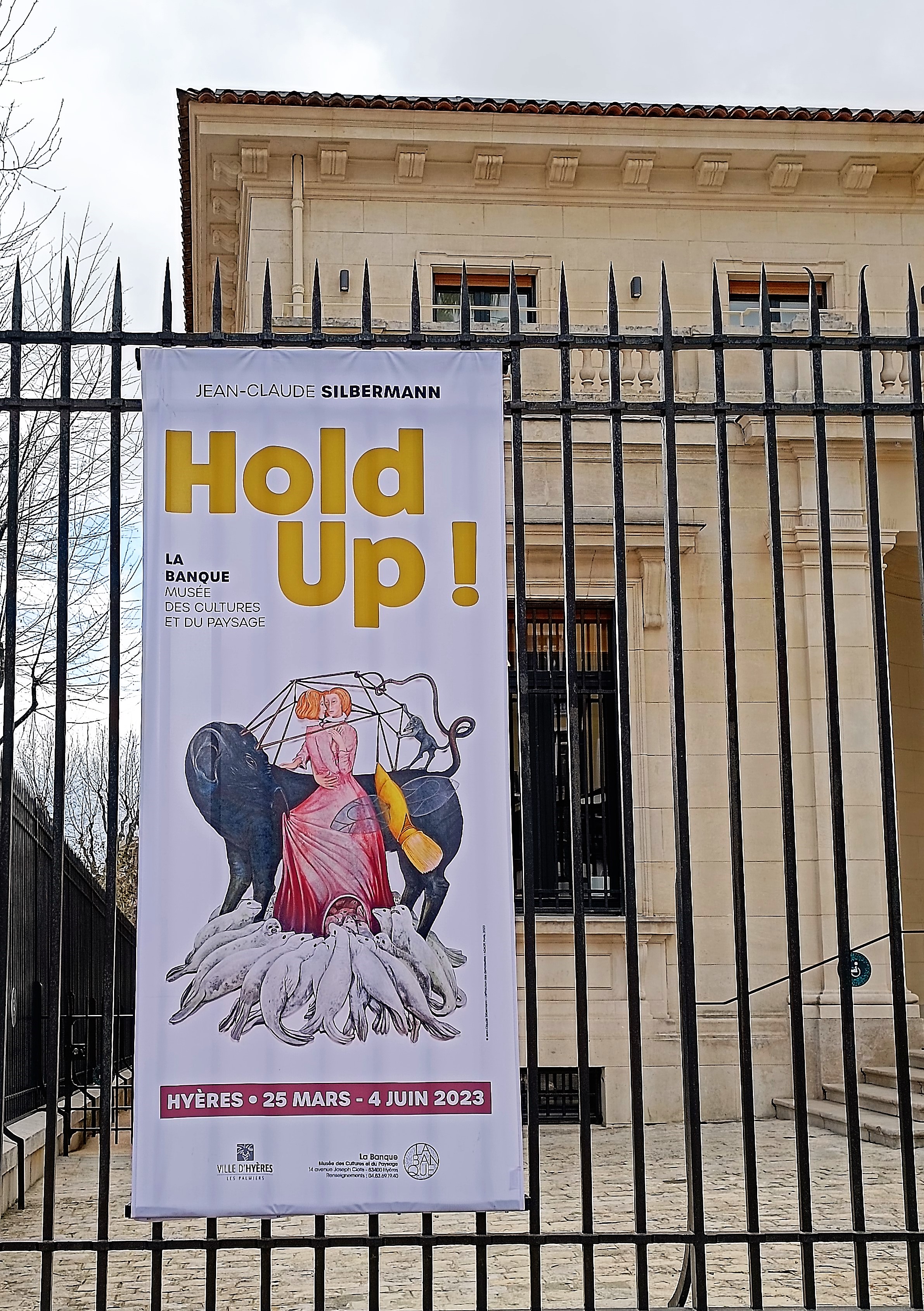 Hyères, La Banque, Hold Up !  La mostra