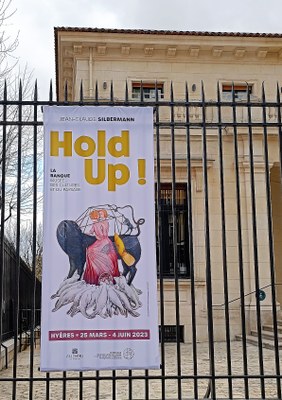 Hyères, La Banque, Hold Up !  La mostra